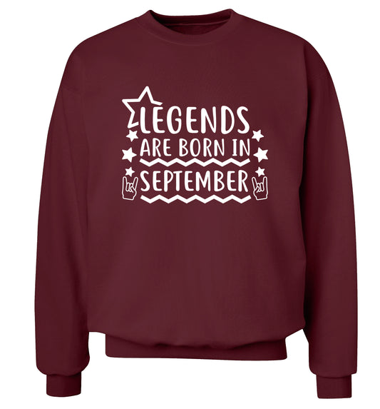Legends are born in September Adult's unisex maroon Sweater 2XL