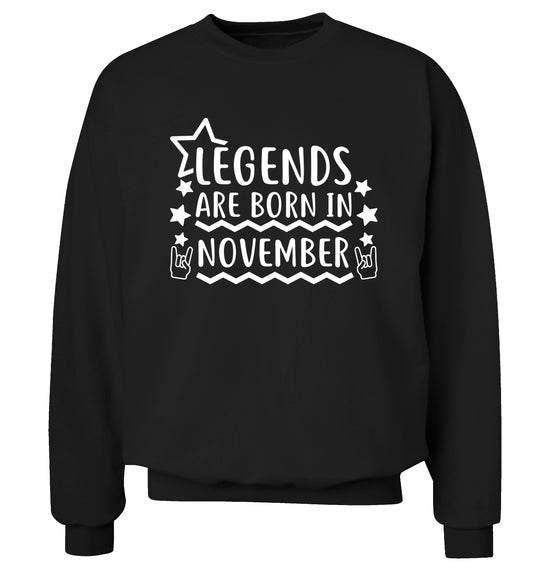 Legends are born in November Adult's unisex black Sweater 2XL