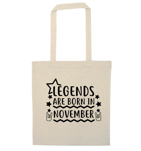 Legends are born in November natural tote bag