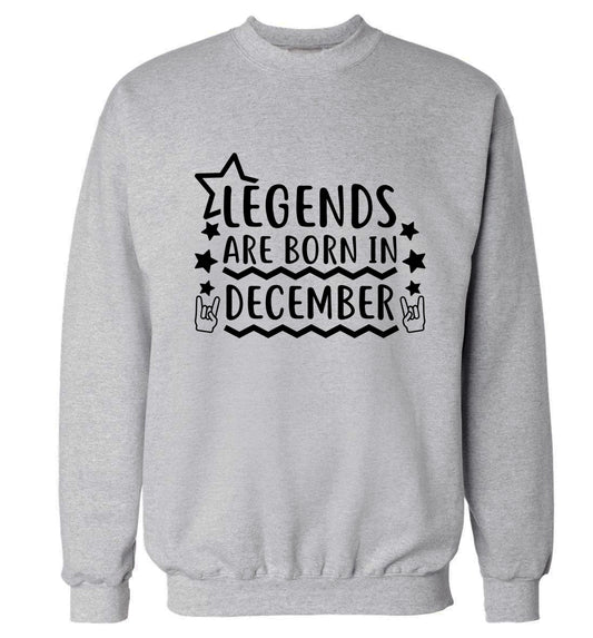 Legends are born in December Adult's unisex grey Sweater 2XL