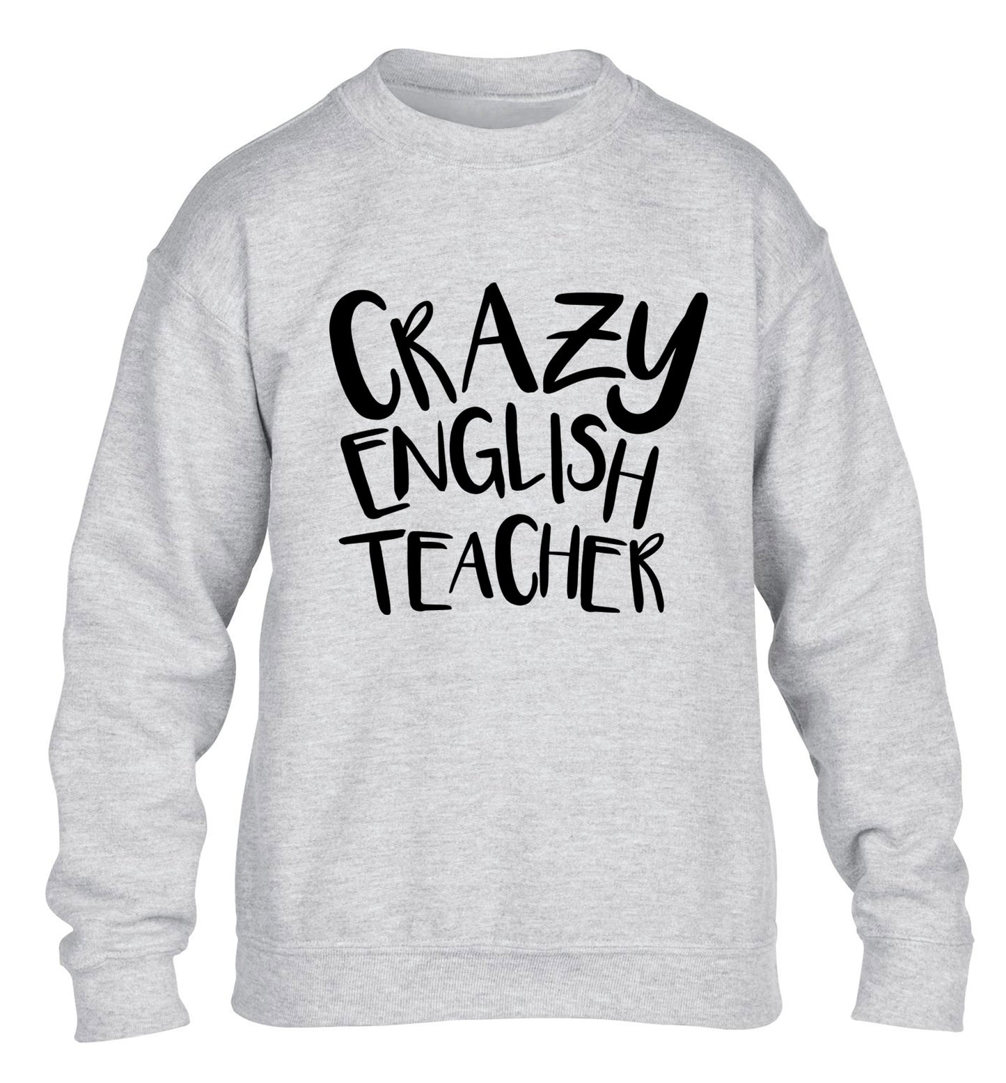 Crazy English Teacher children's grey sweater 12-13 Years