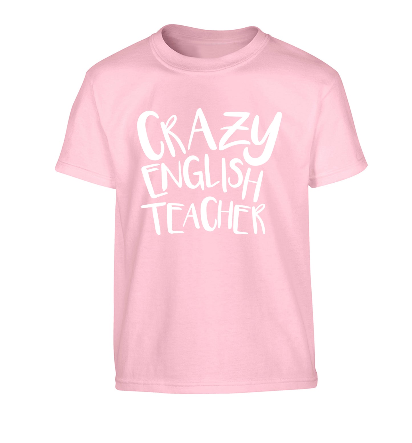 Crazy English Teacher Children's light pink Tshirt 12-13 Years