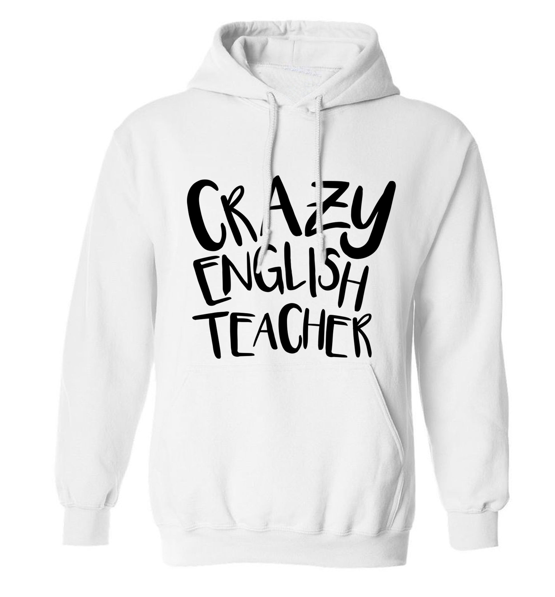 Crazy English Teacher adults unisex white hoodie 2XL