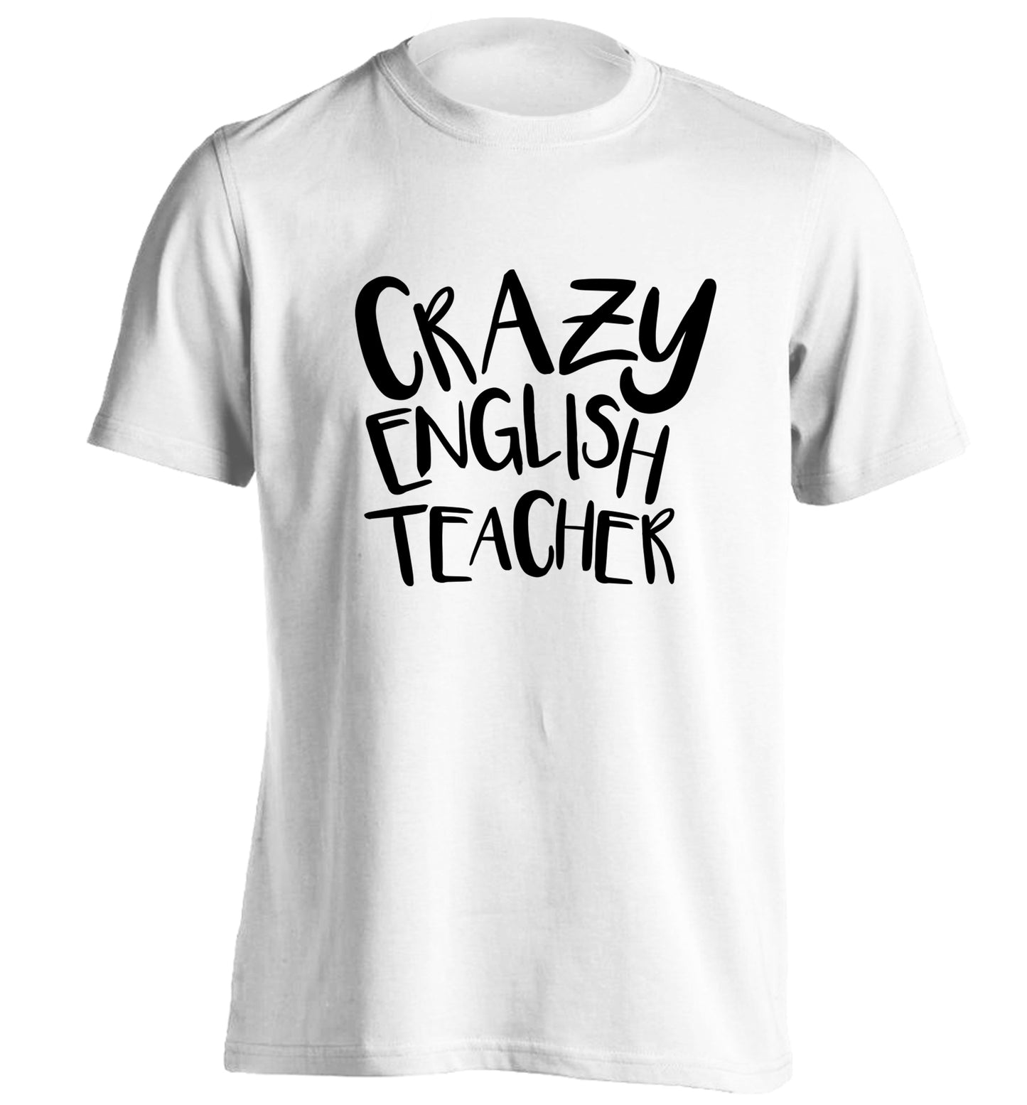 Crazy English Teacher adults unisex white Tshirt 2XL