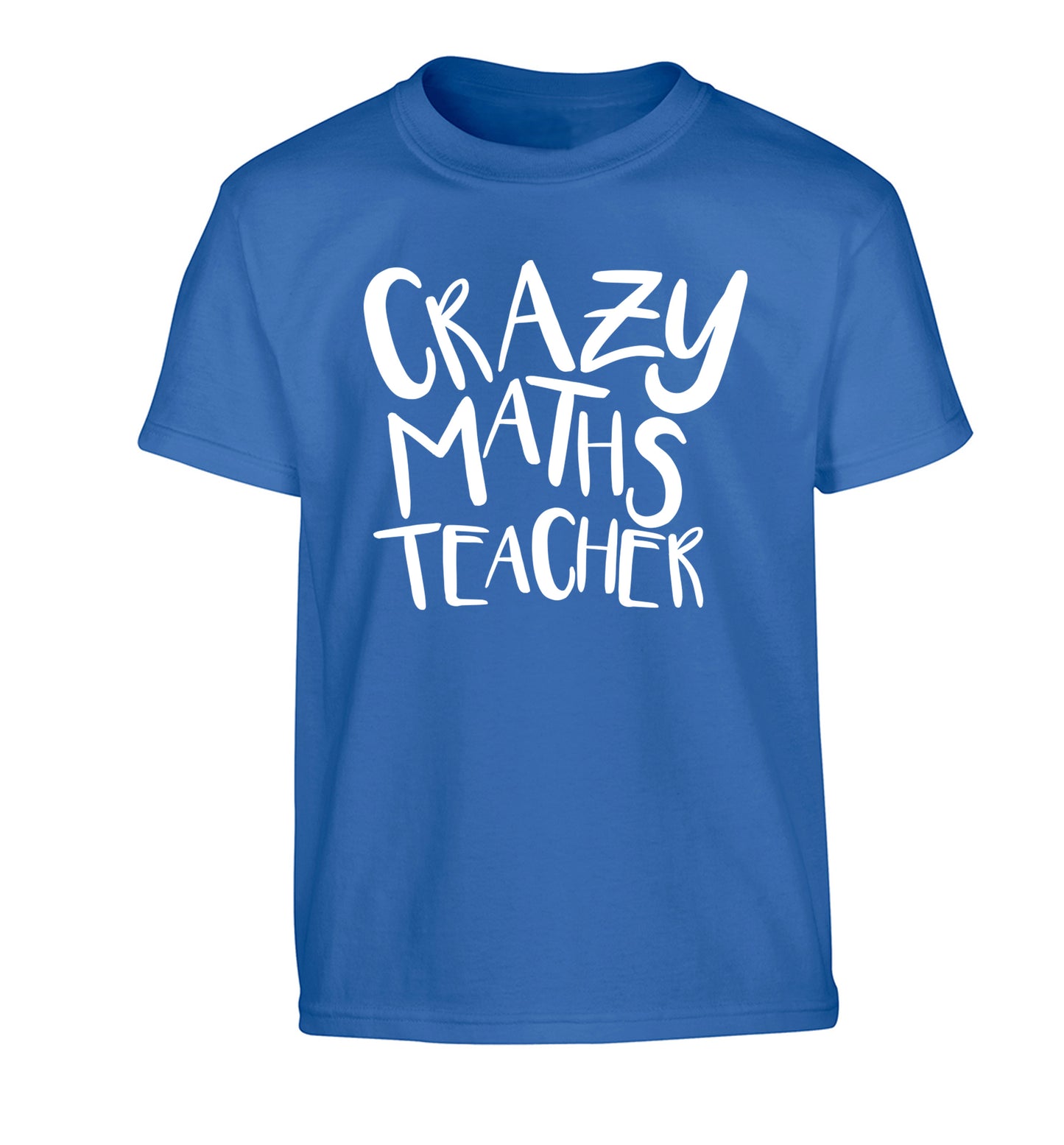 Crazy maths teacher Children's blue Tshirt 12-13 Years