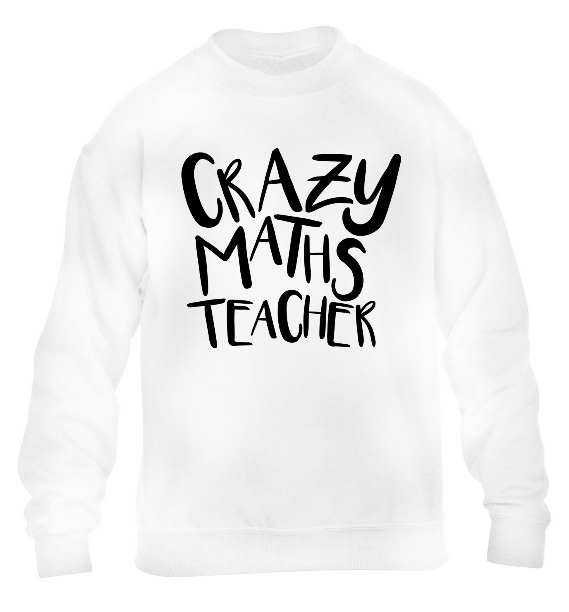 Crazy maths teacher children's white sweater 12-13 Years