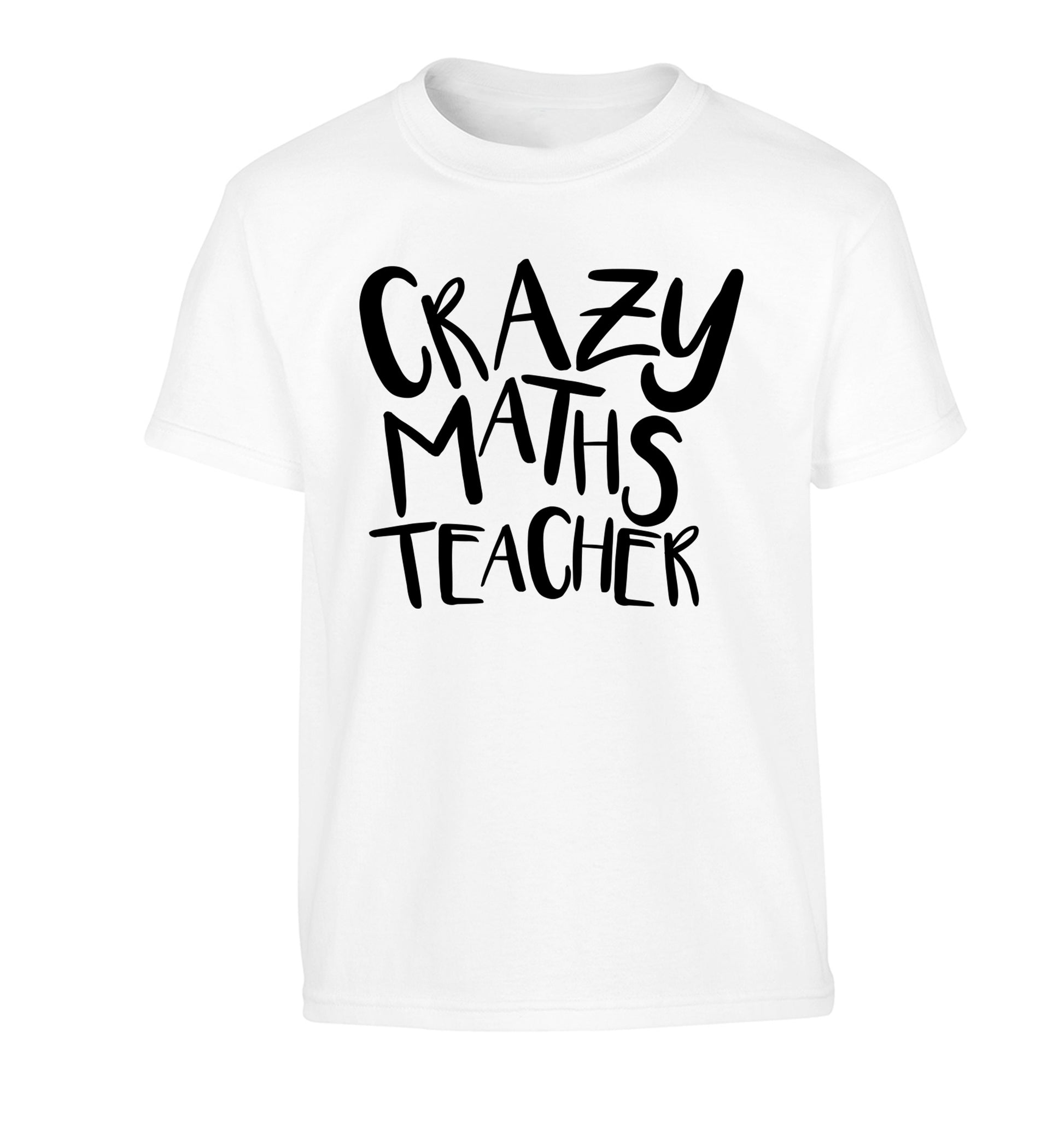 Crazy maths teacher Children's white Tshirt 12-13 Years