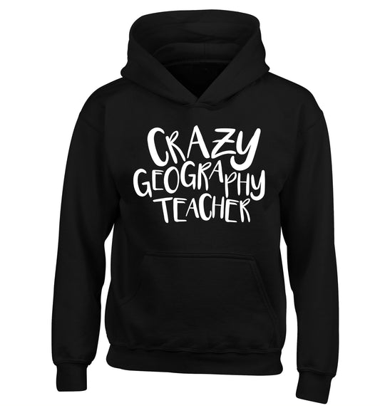Crazy geography teacher children's black hoodie 12-13 Years