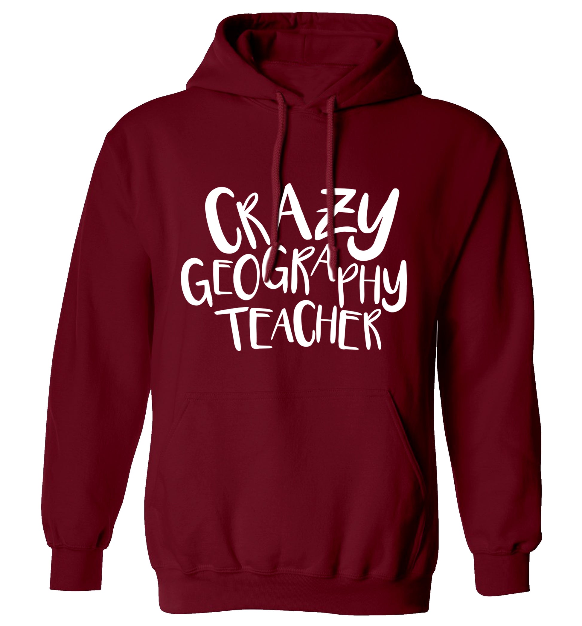 Crazy geography teacher adults unisex maroon hoodie 2XL