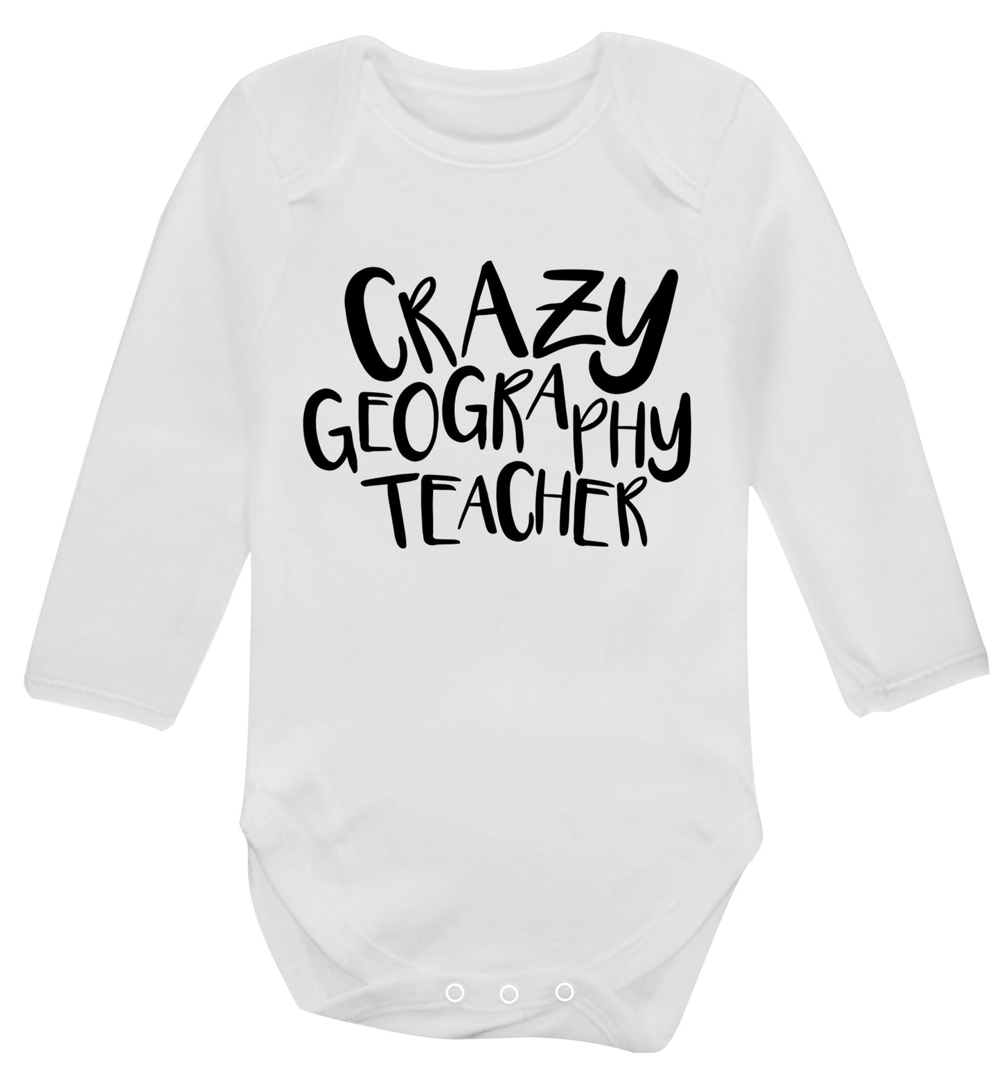 Crazy geography teacher Baby Vest long sleeved white 6-12 months