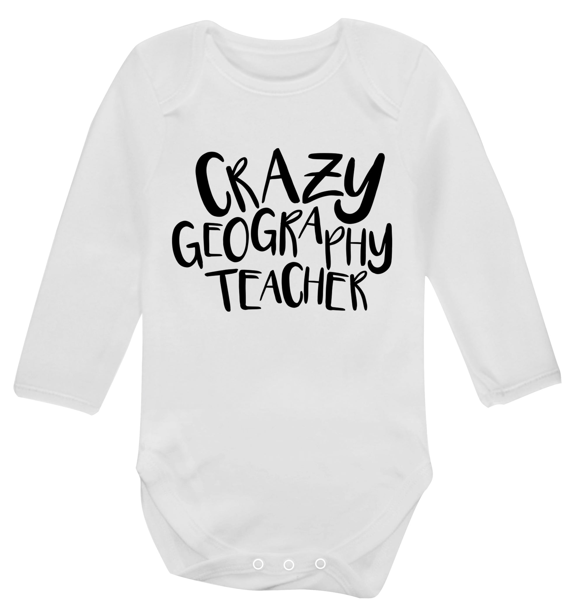 Crazy geography teacher Baby Vest long sleeved white 6-12 months