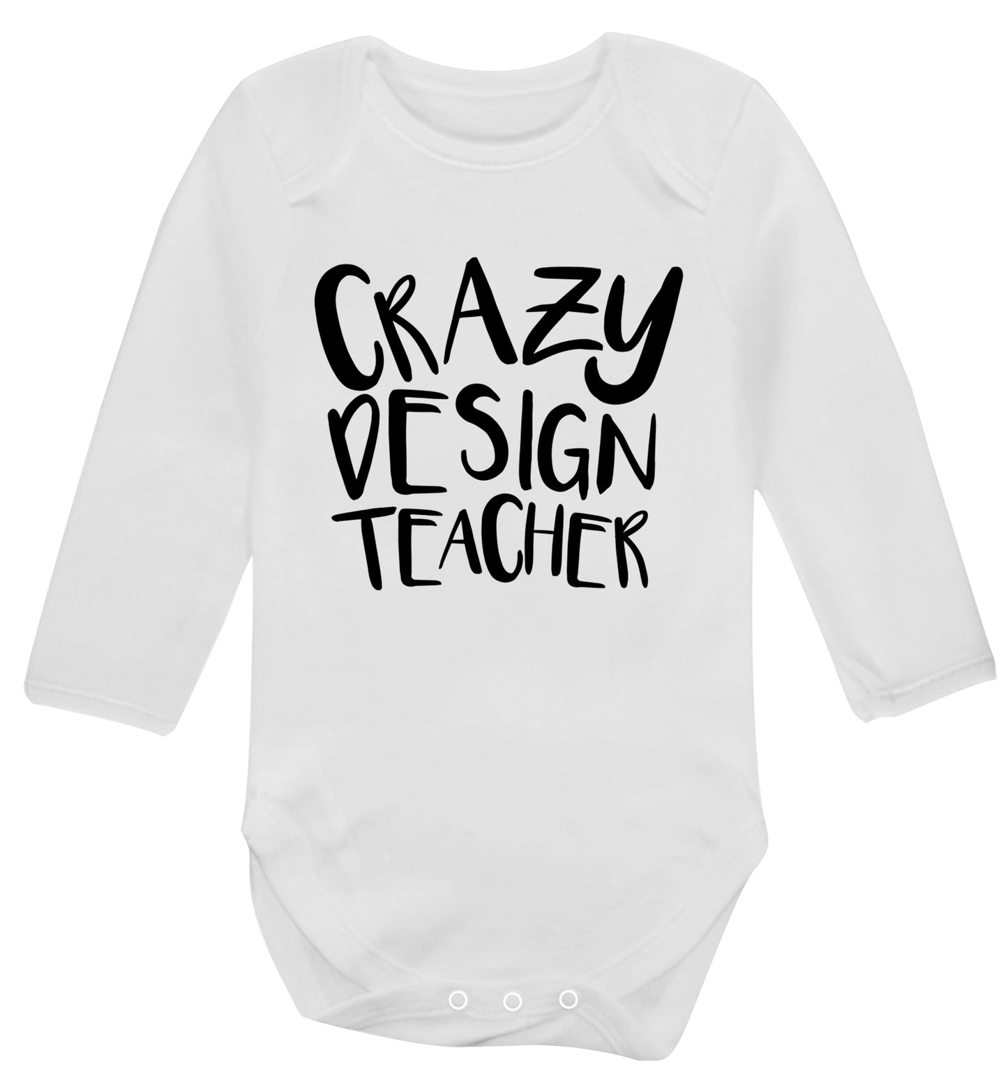 Crazy design teacher Baby Vest long sleeved white 6-12 months