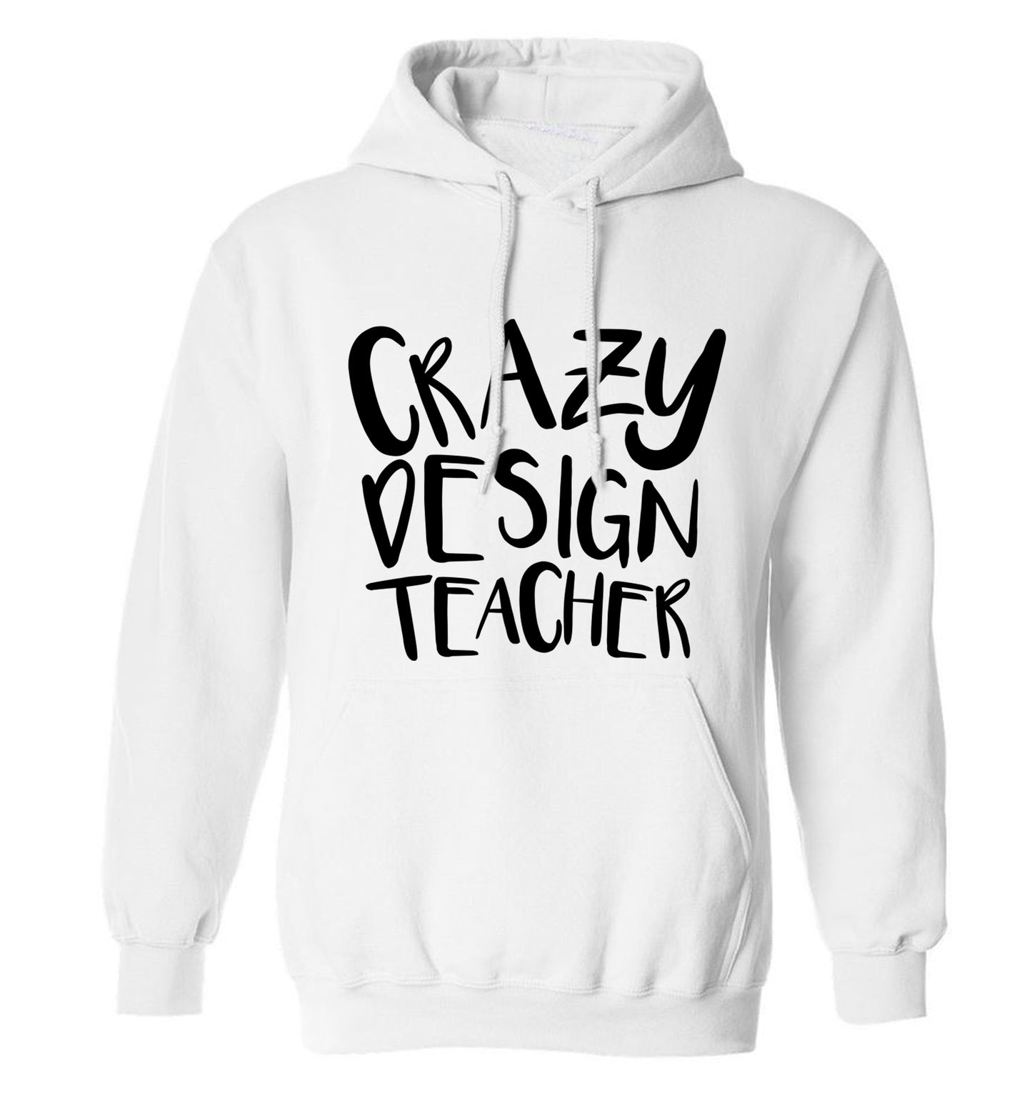 Crazy design teacher adults unisex white hoodie 2XL