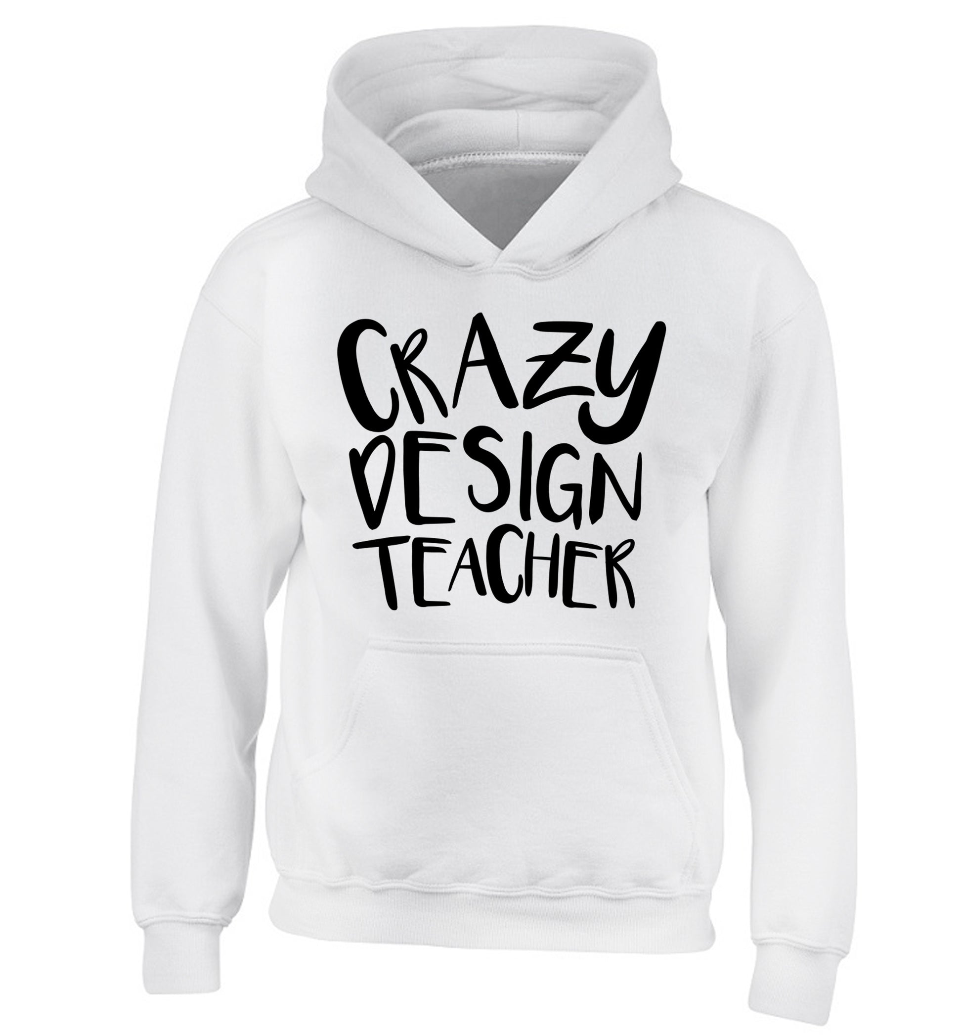 Crazy design teacher children's white hoodie 12-13 Years