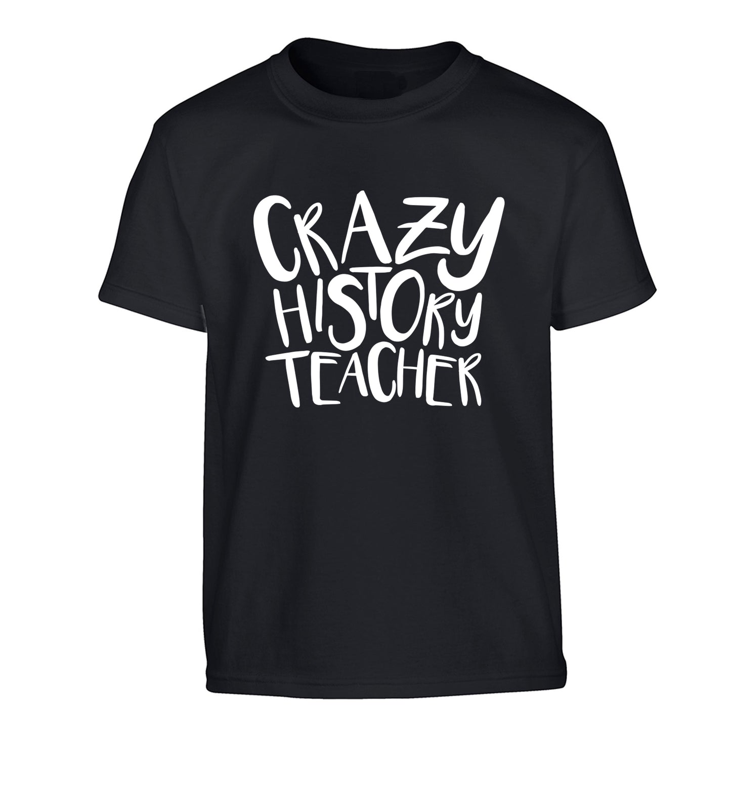 Crazy history teacher Children's black Tshirt 12-13 Years