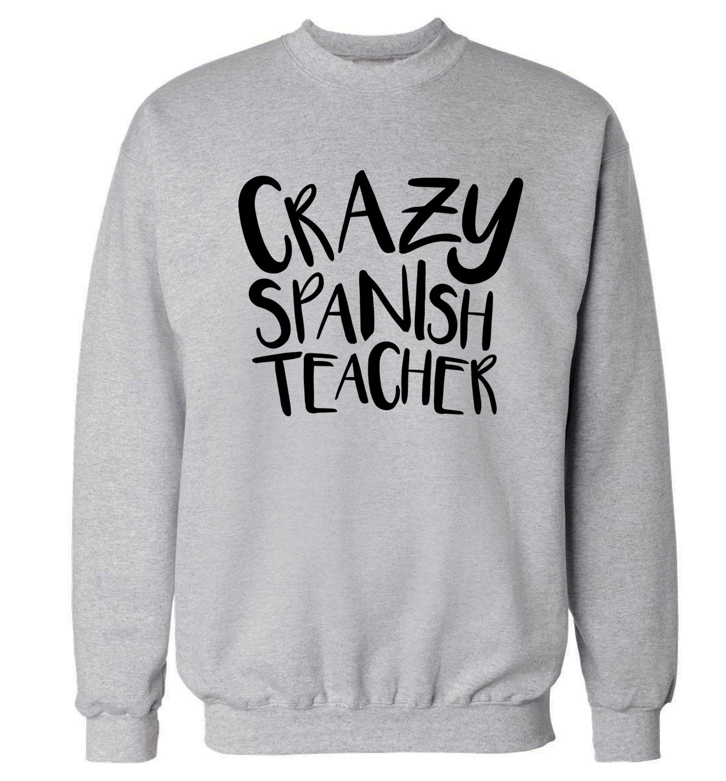 Crazy spanish teacher Adult's unisex grey Sweater 2XL