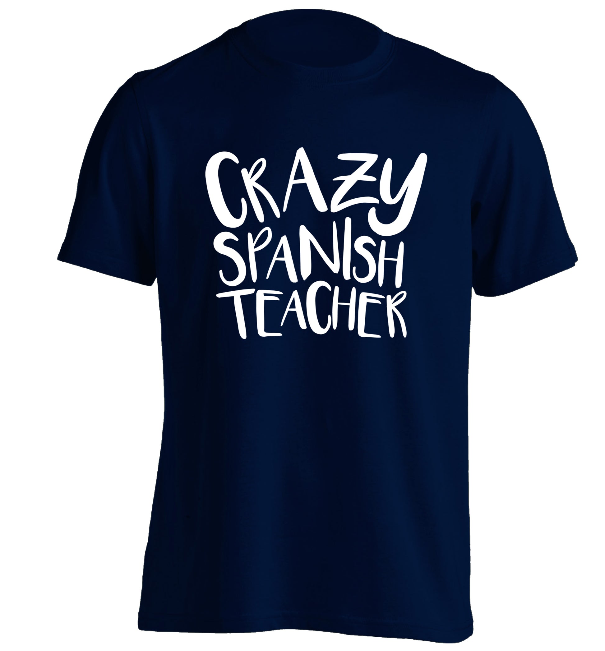 Crazy spanish teacher adults unisex navy Tshirt 2XL