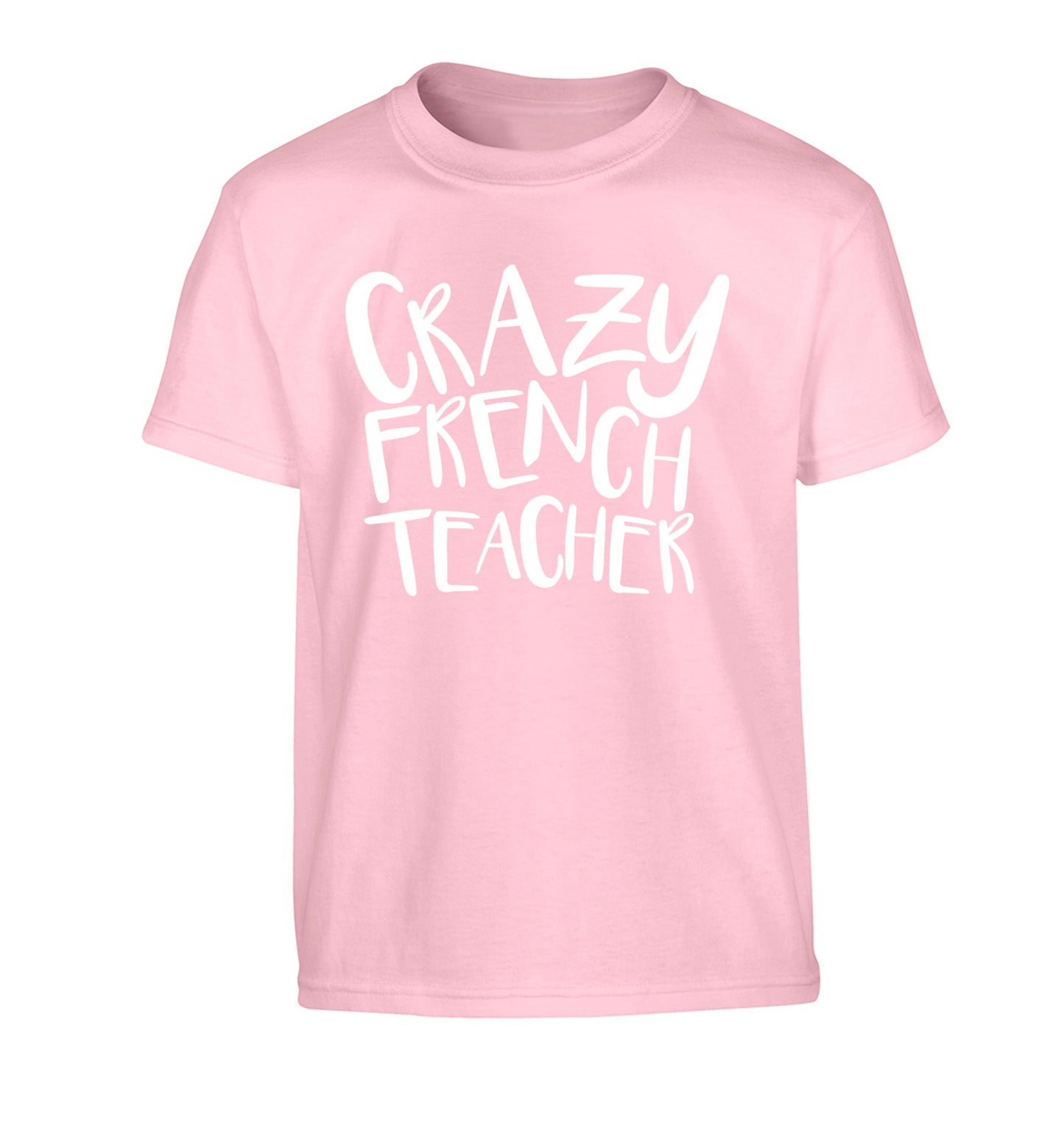 Crazy french teacher Children's light pink Tshirt 12-13 Years