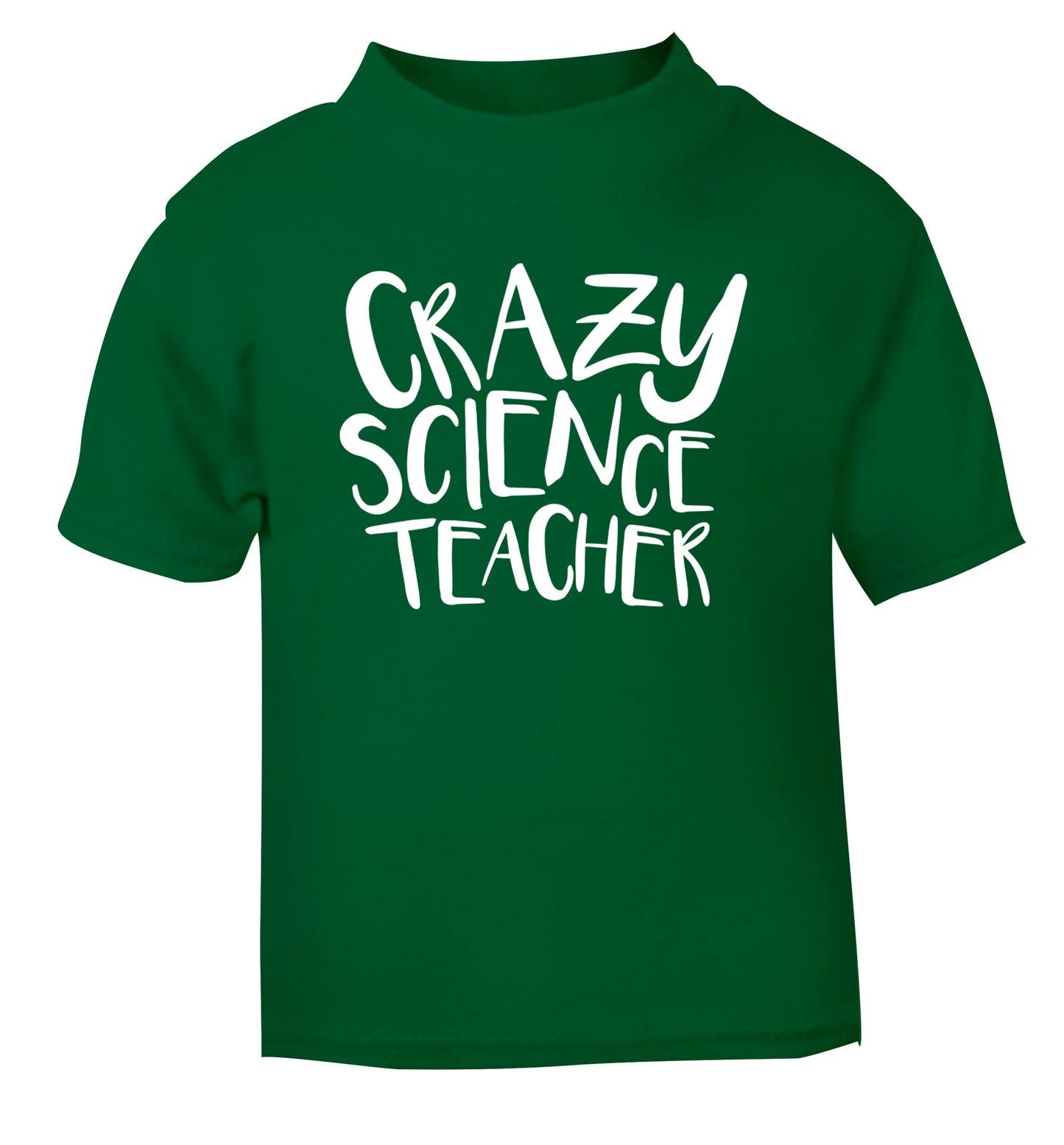 Crazy science teacher green Baby Toddler Tshirt 2 Years
