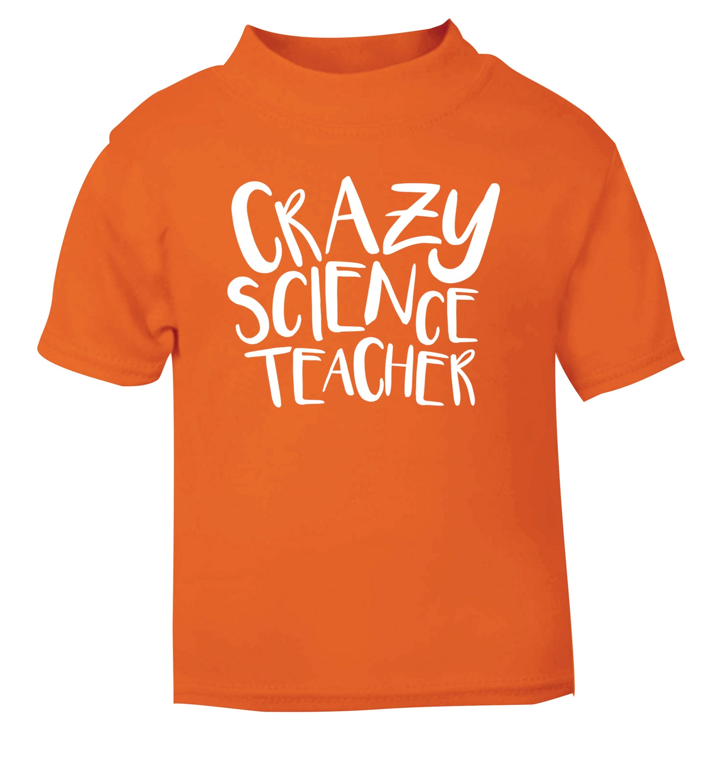 Crazy science teacher orange Baby Toddler Tshirt 2 Years