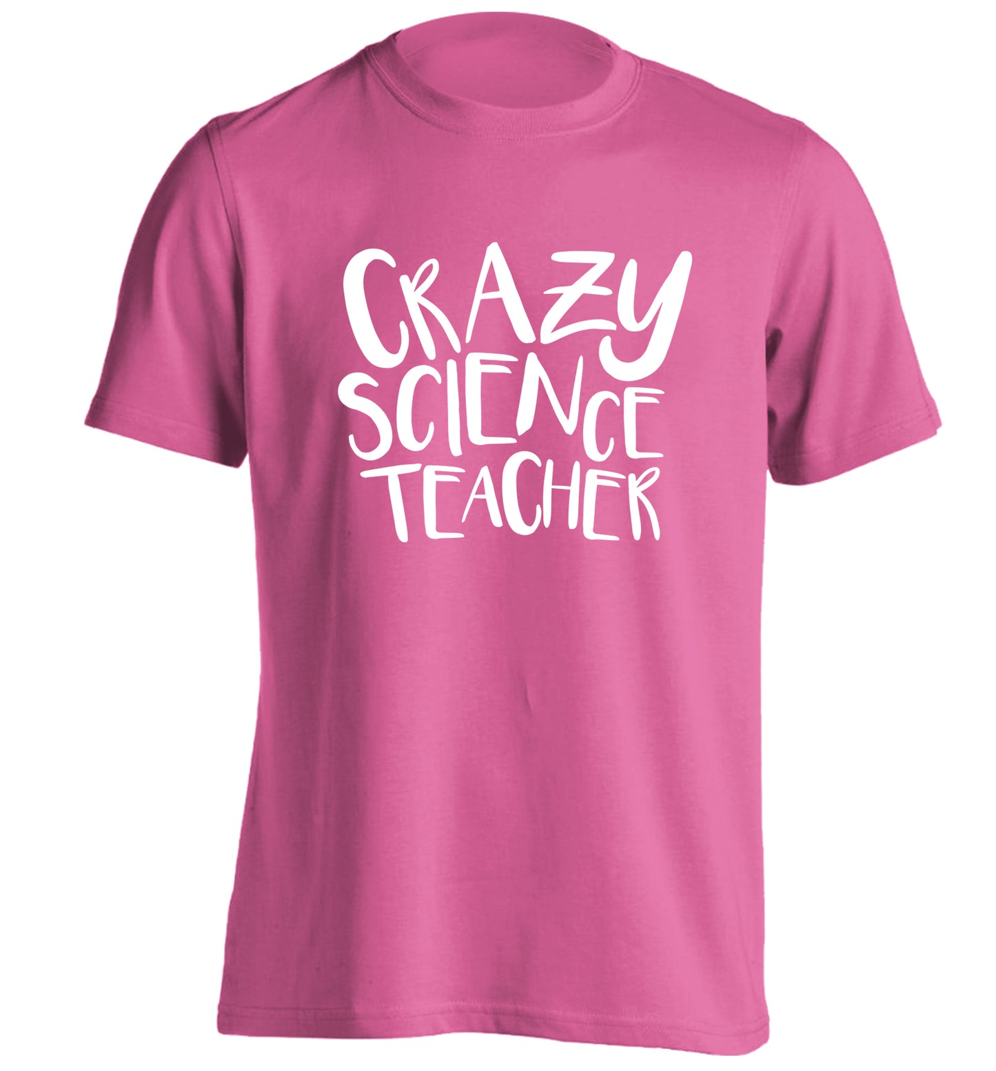 Crazy science teacher adults unisex pink Tshirt 2XL