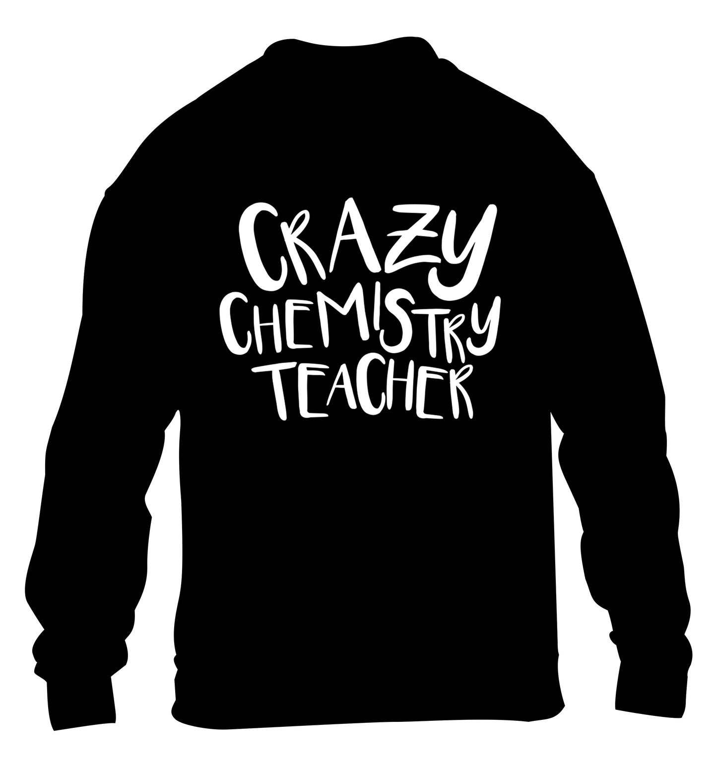 Crazy chemistry teacher children's black sweater 12-13 Years