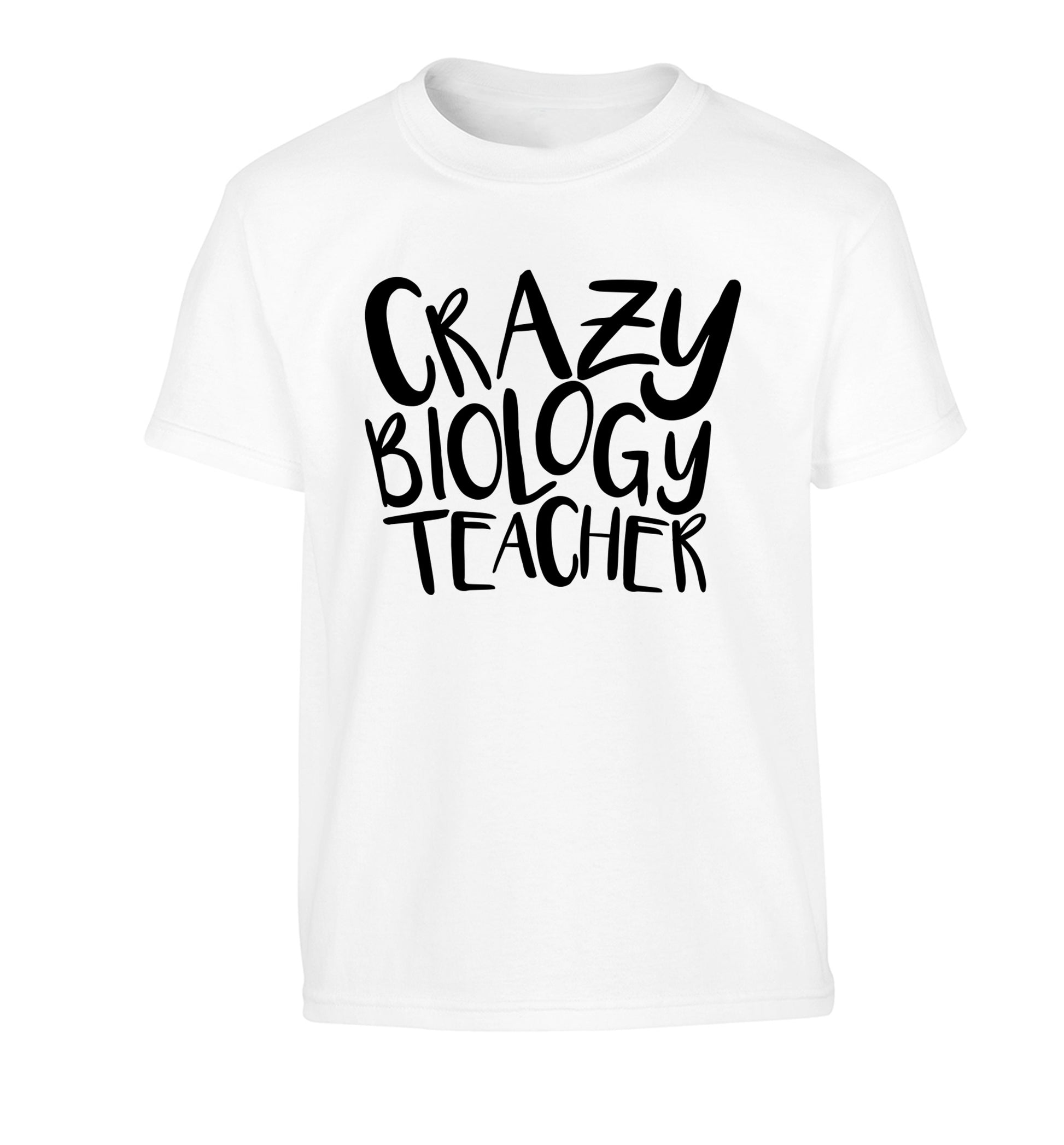 Crazy biology teacher Children's white Tshirt 12-13 Years