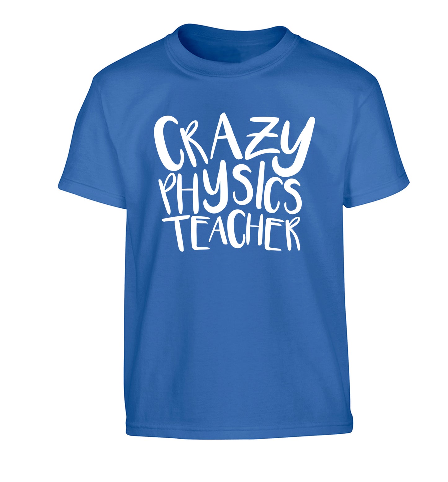 Crazy physics teacher Children's blue Tshirt 12-13 Years