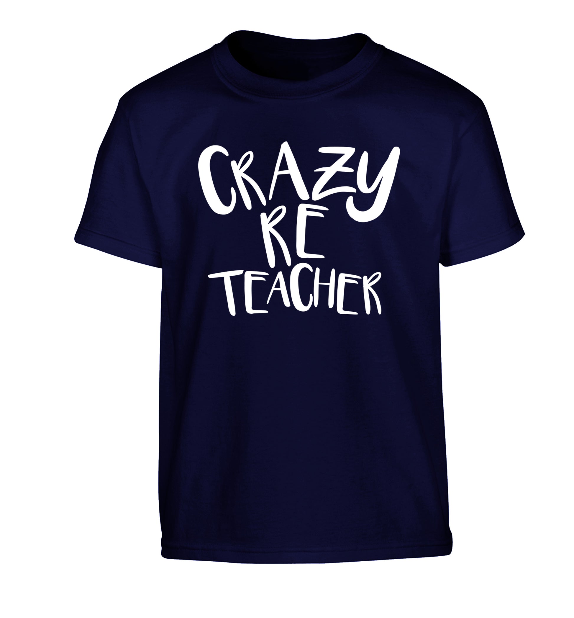 Crazy RE teacher Children's navy Tshirt 12-13 Years