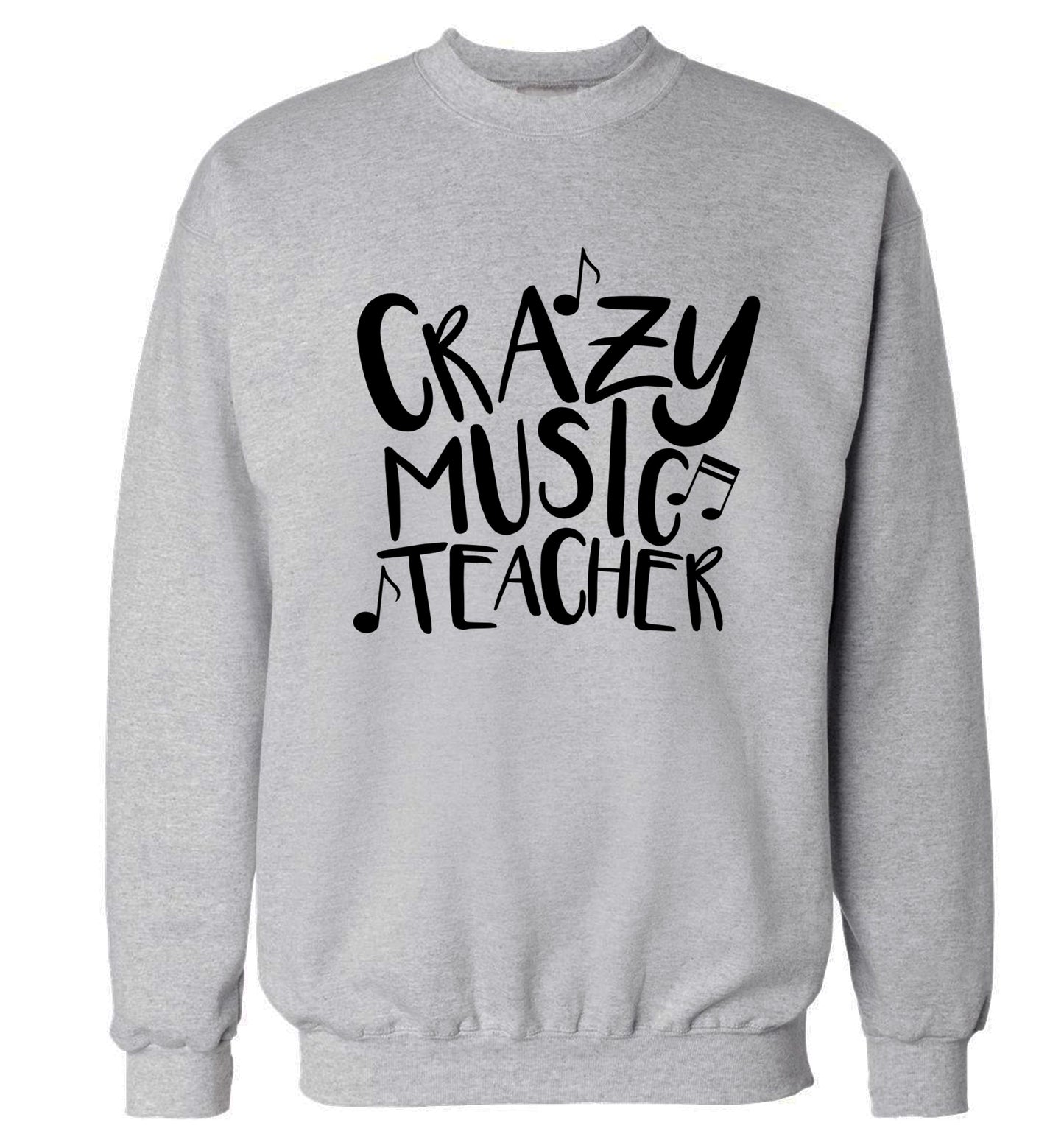 Crazy music teacher Adult's unisex grey Sweater 2XL