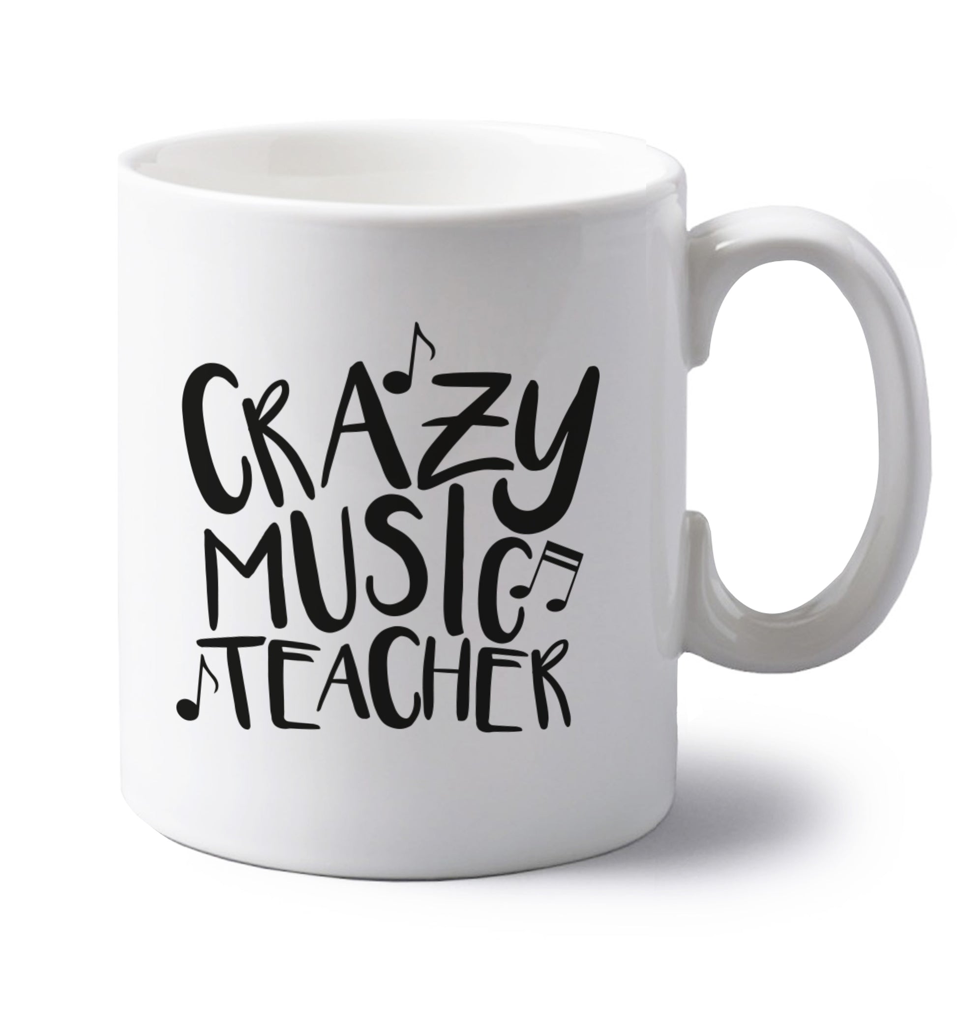 Crazy music teacher left handed white ceramic mug 