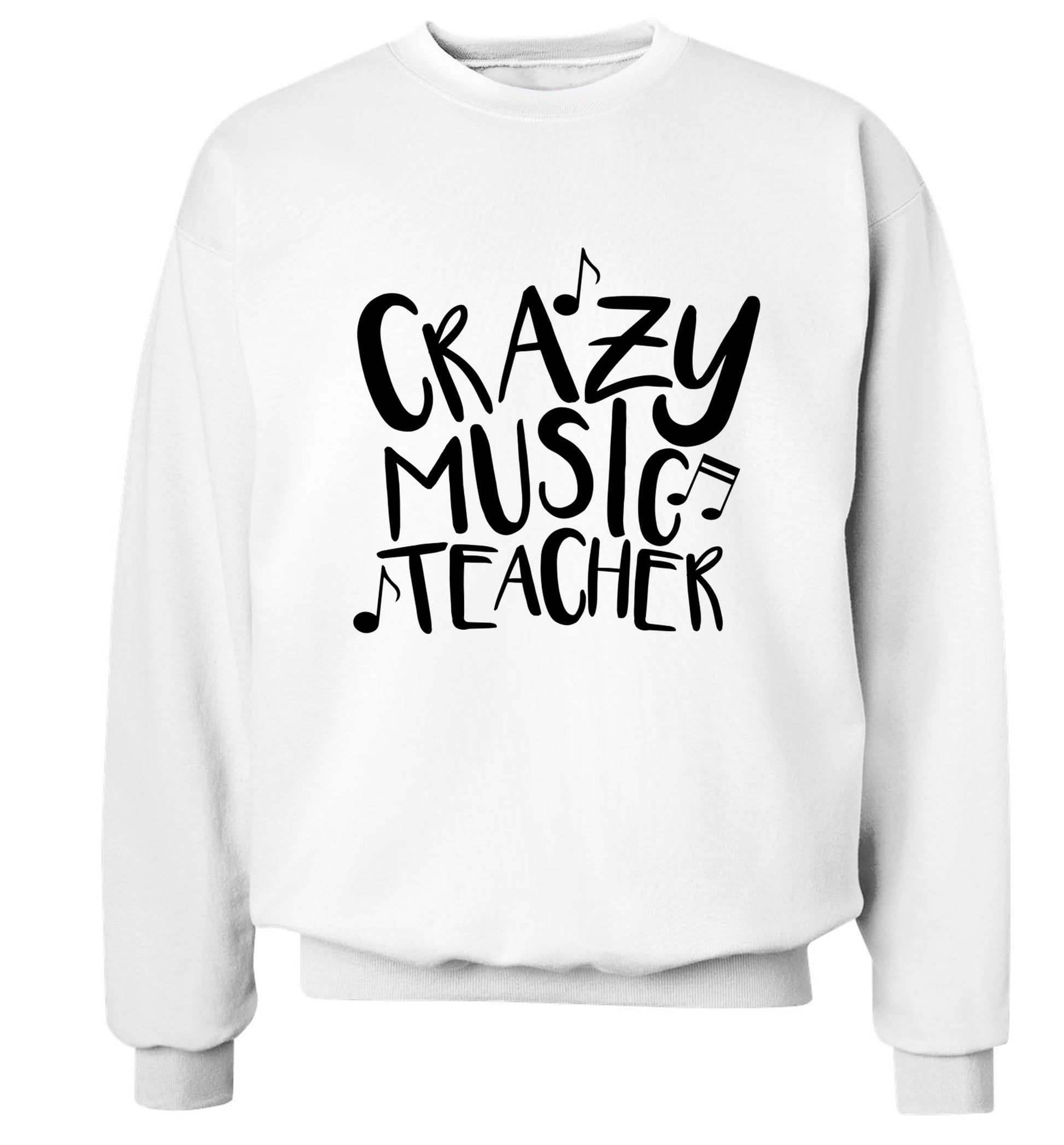 Crazy music teacher Adult's unisex white Sweater 2XL