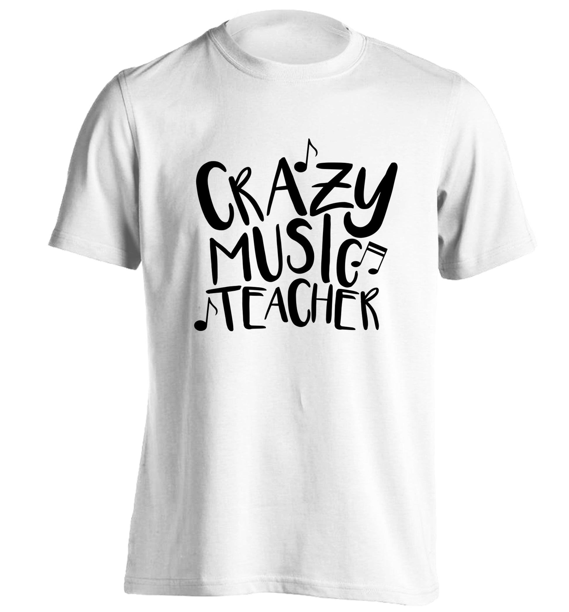 Crazy music teacher adults unisex white Tshirt 2XL