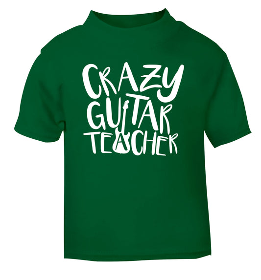 Crazy guitar teacher green Baby Toddler Tshirt 2 Years