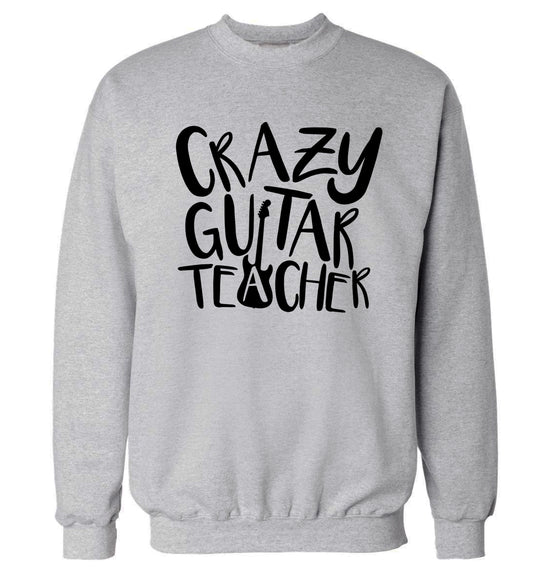 Crazy guitar teacher Adult's unisex grey Sweater 2XL