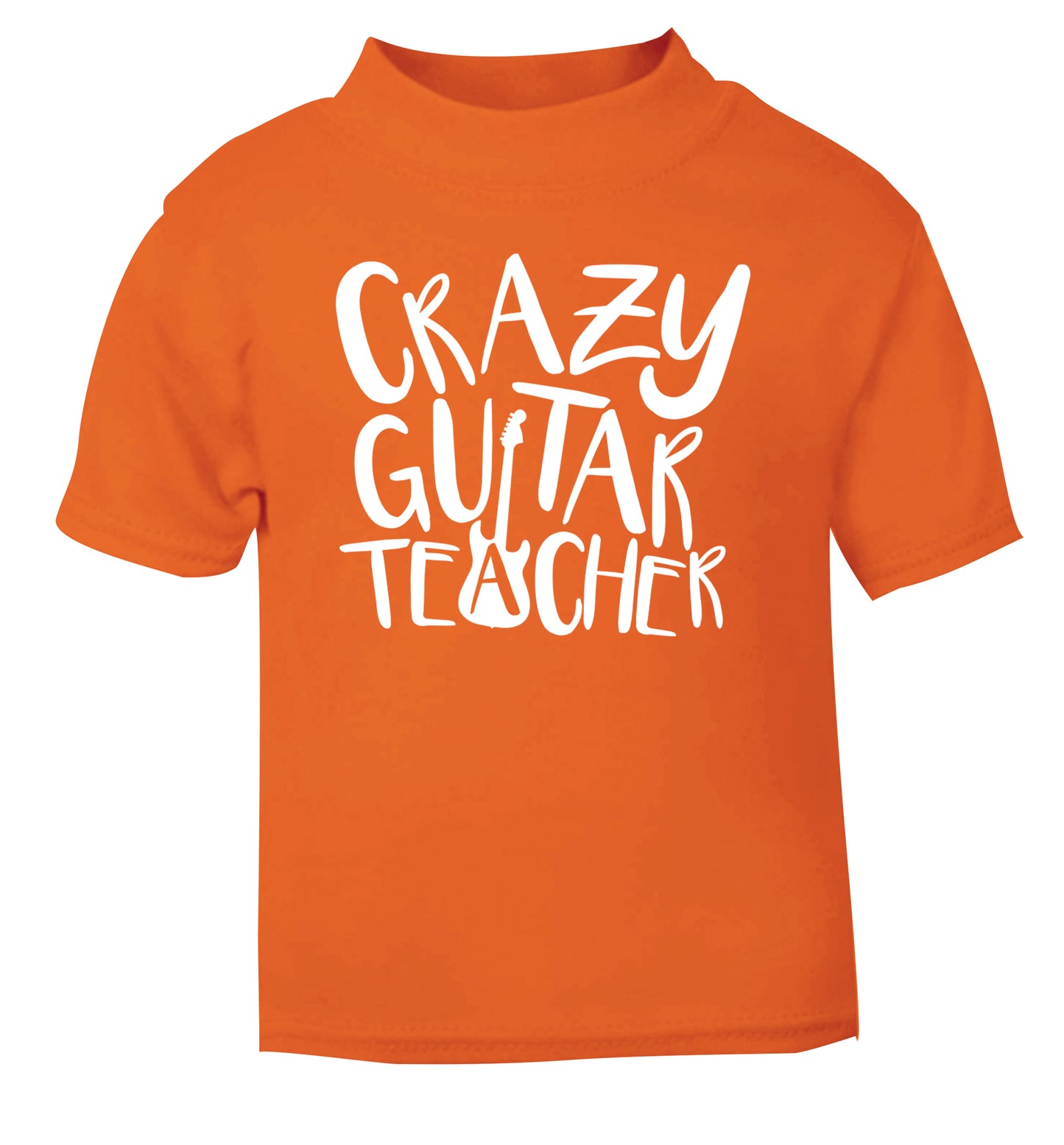 Crazy guitar teacher orange Baby Toddler Tshirt 2 Years
