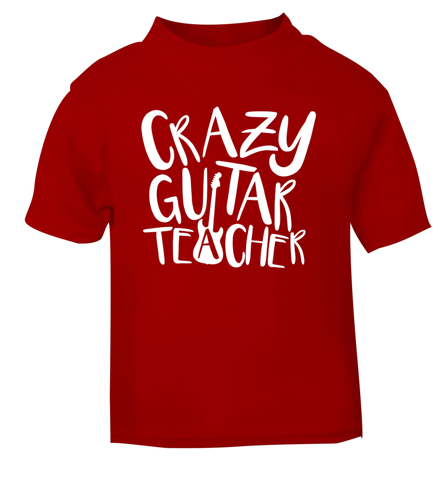 Crazy guitar teacher red Baby Toddler Tshirt 2 Years