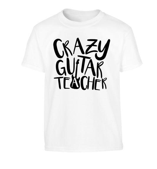 Crazy guitar teacher Children's white Tshirt 12-13 Years