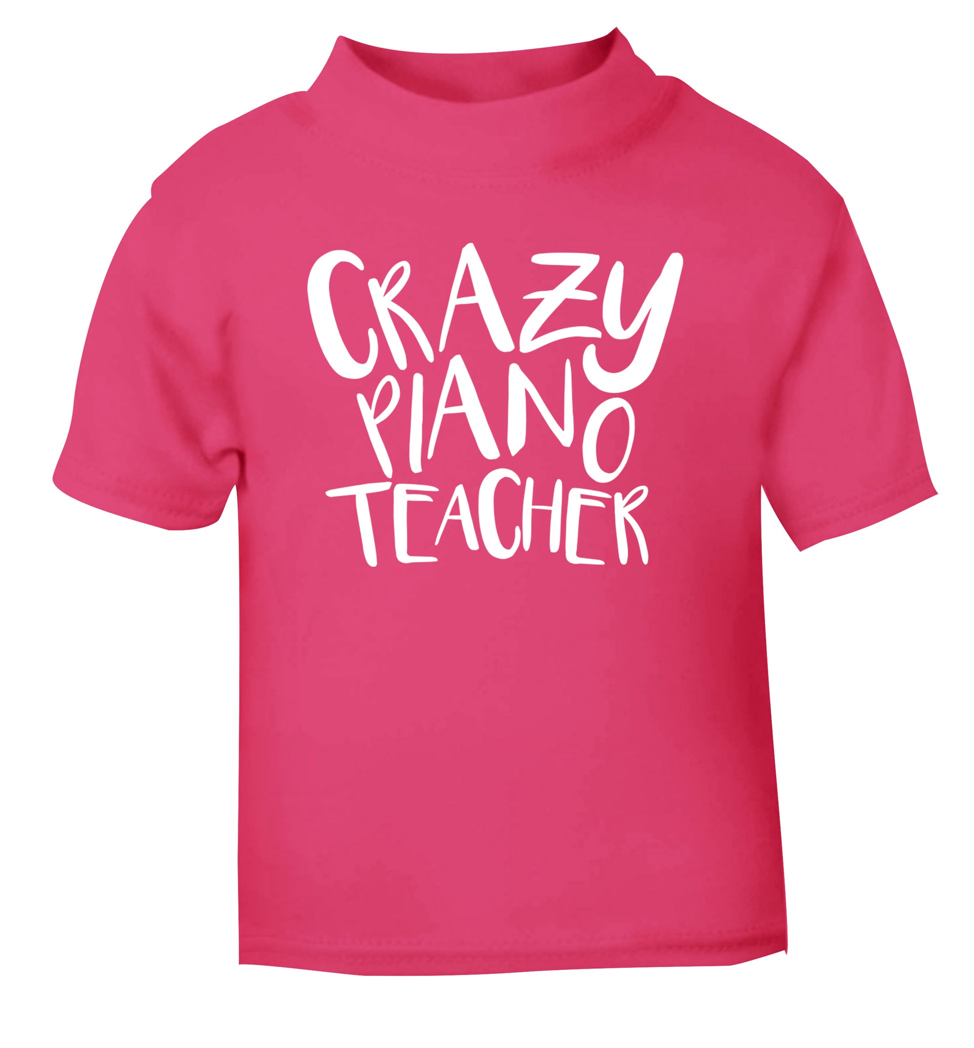 Crazy piano teacher pink Baby Toddler Tshirt 2 Years
