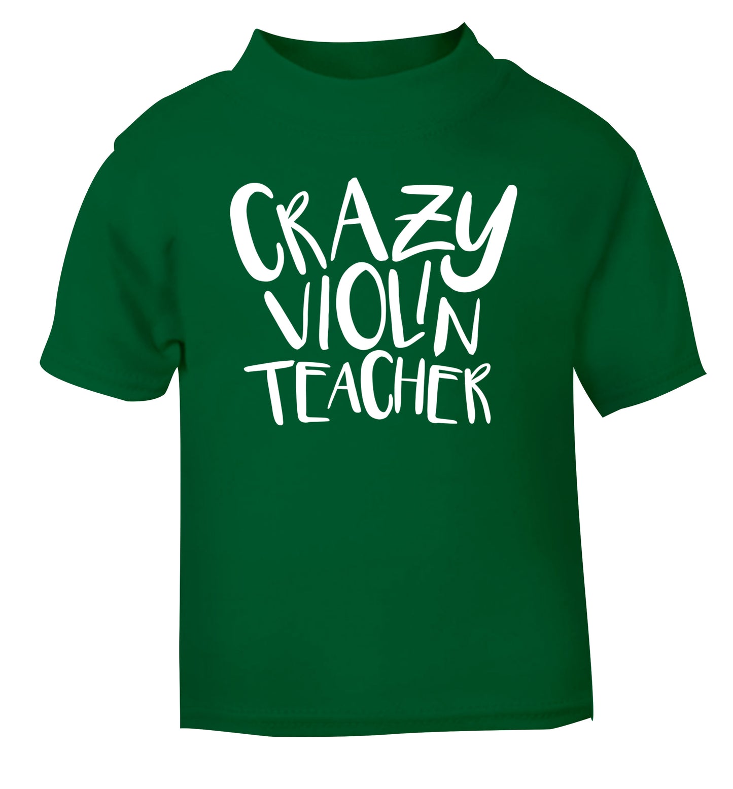 Crazy violin teacher green Baby Toddler Tshirt 2 Years