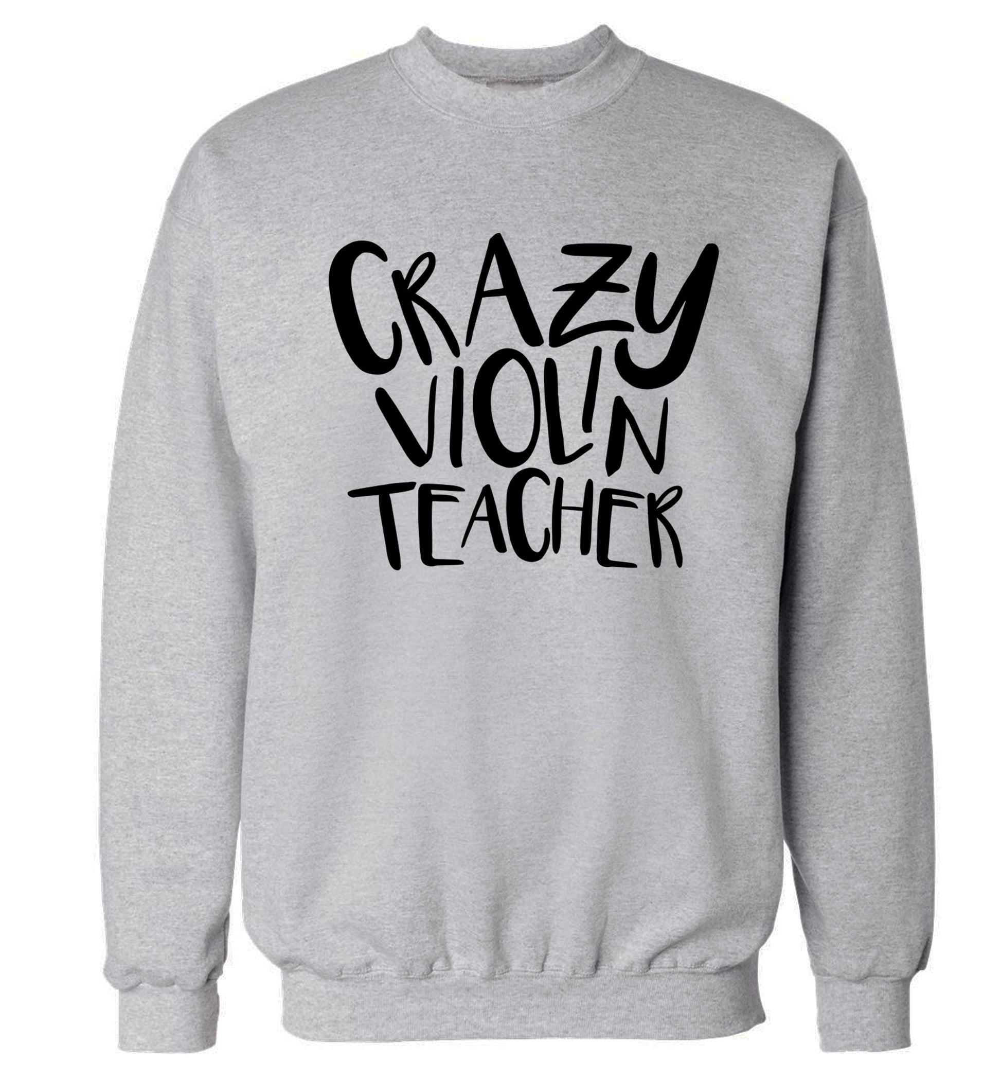 Crazy violin teacher Adult's unisex grey Sweater 2XL