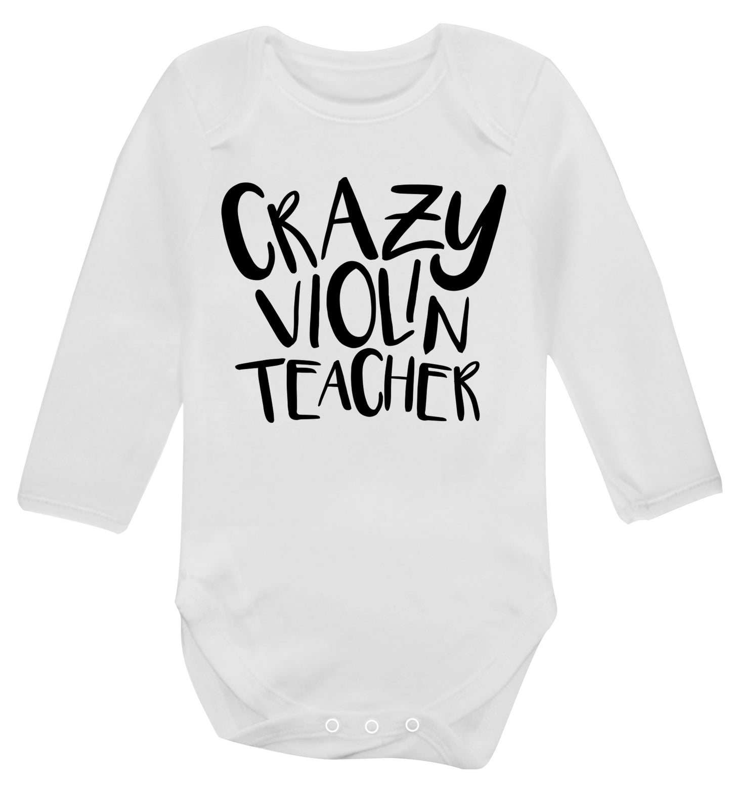 Crazy violin teacher Baby Vest long sleeved white 6-12 months