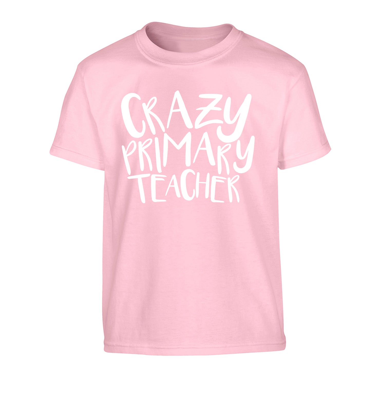 Crazy primary teacher Children's light pink Tshirt 12-13 Years