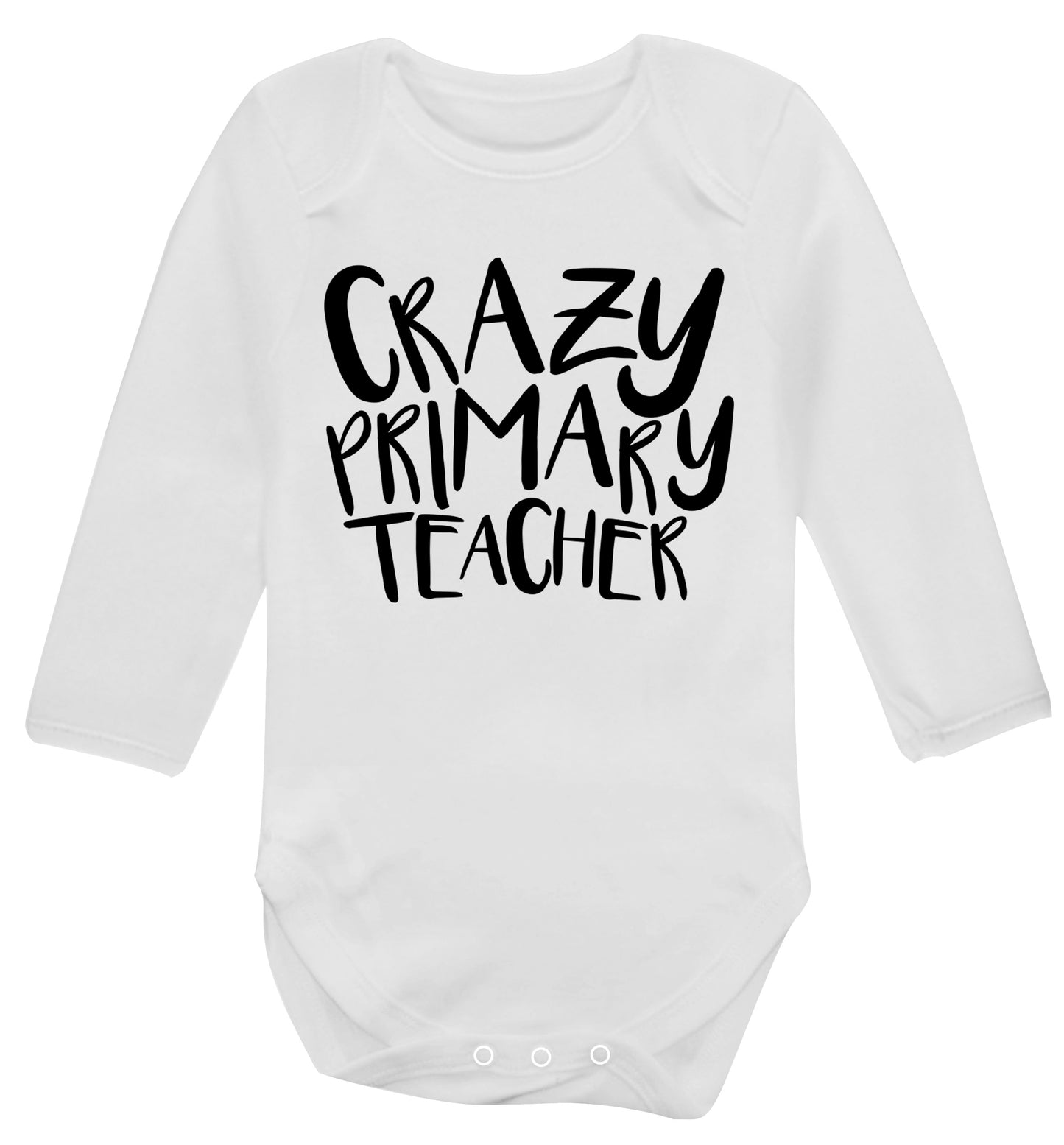 Crazy primary teacher Baby Vest long sleeved white 6-12 months