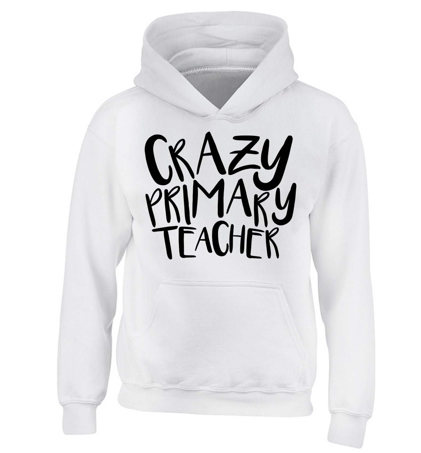 Crazy primary teacher children's white hoodie 12-13 Years