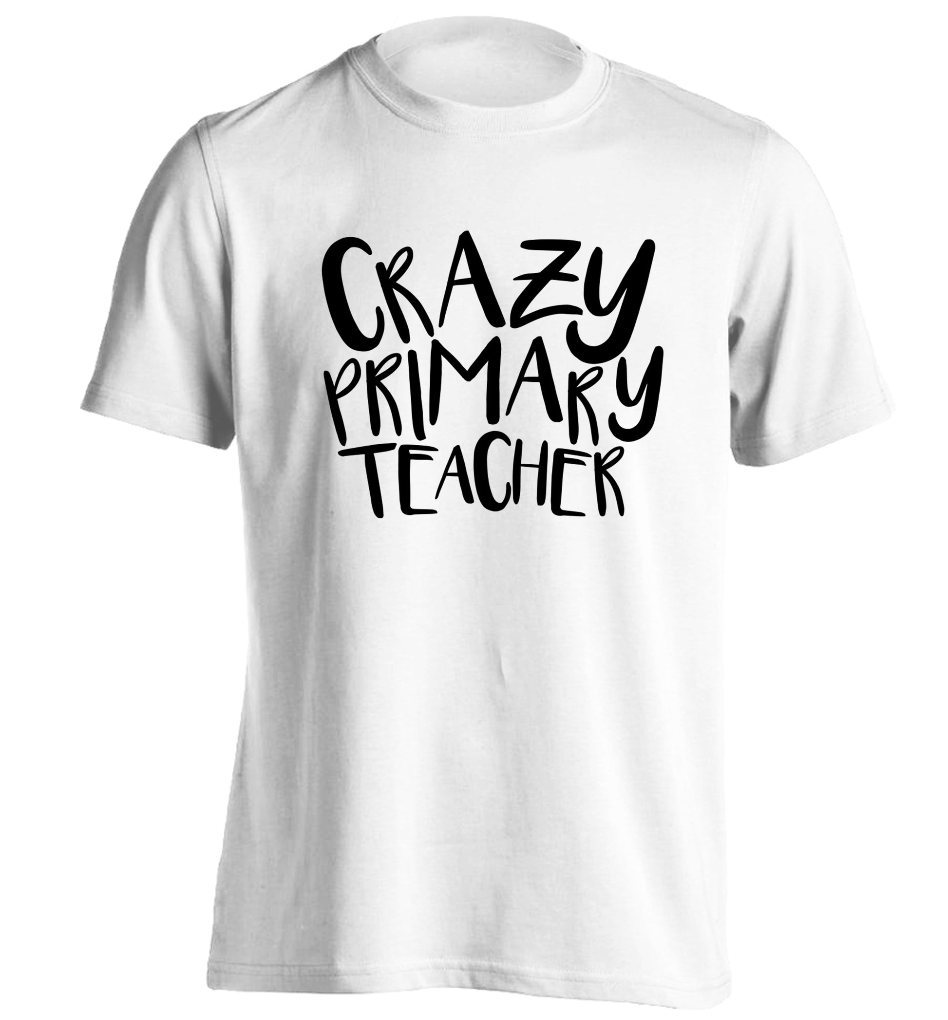 Crazy primary teacher adults unisex white Tshirt 2XL