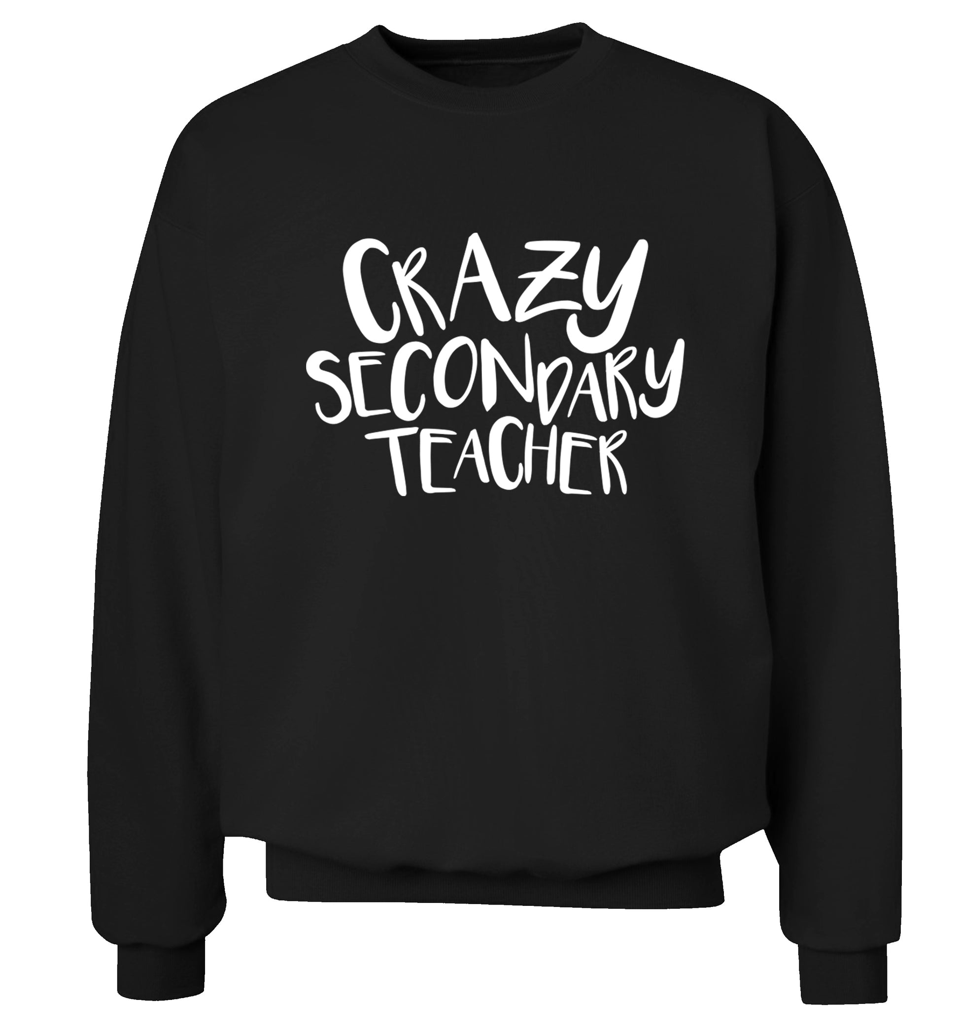 Crazy secondary teacher Adult's unisex black Sweater 2XL