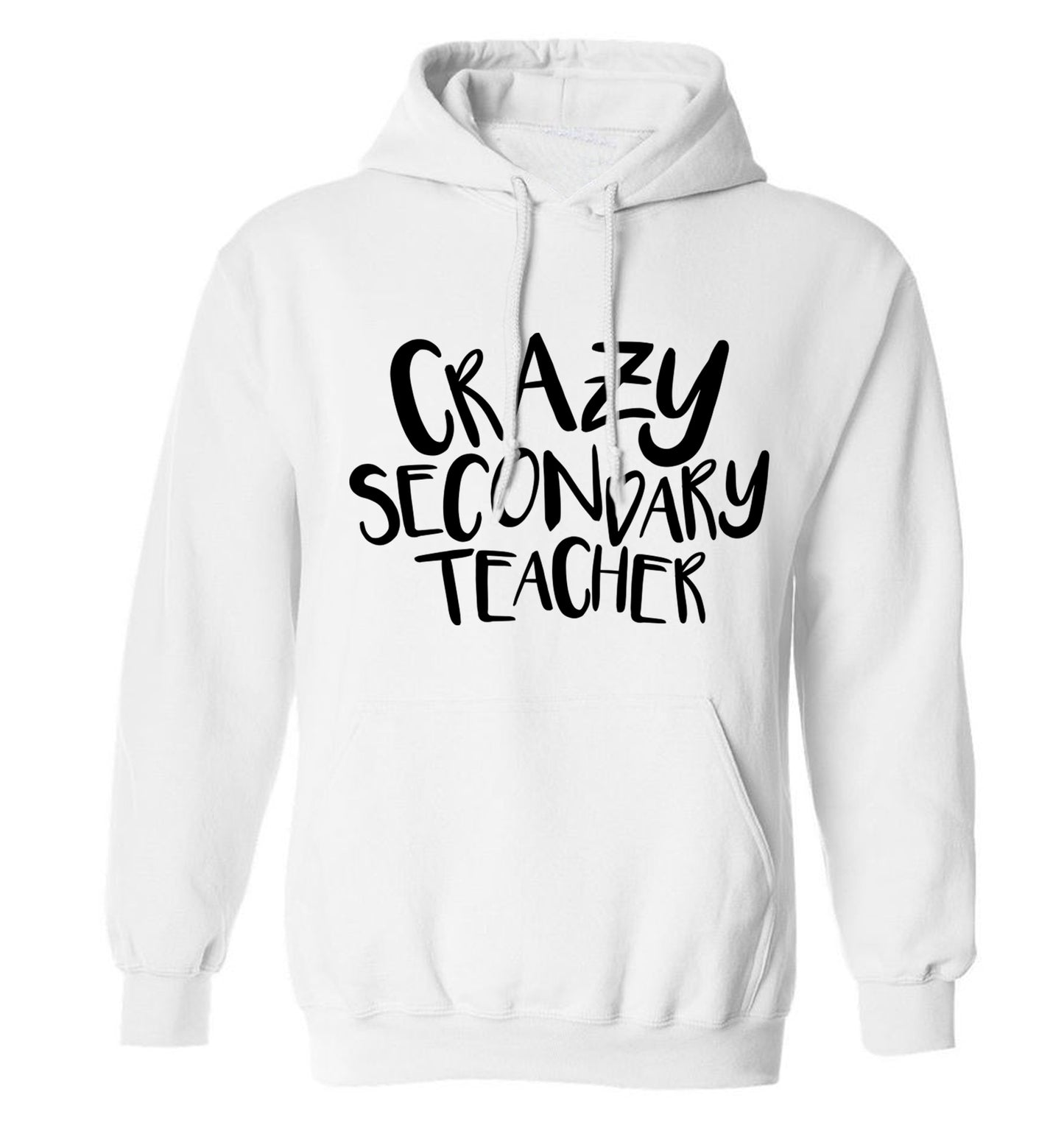 Crazy secondary teacher adults unisex white hoodie 2XL