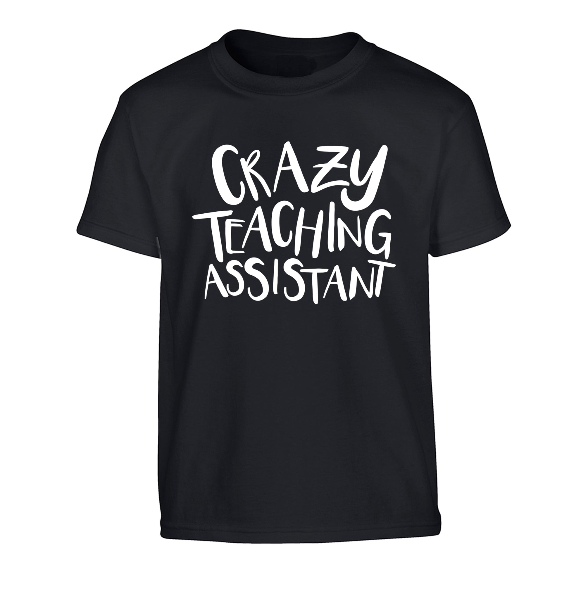 Crazy Teaching Assistant Children's black Tshirt 12-13 Years