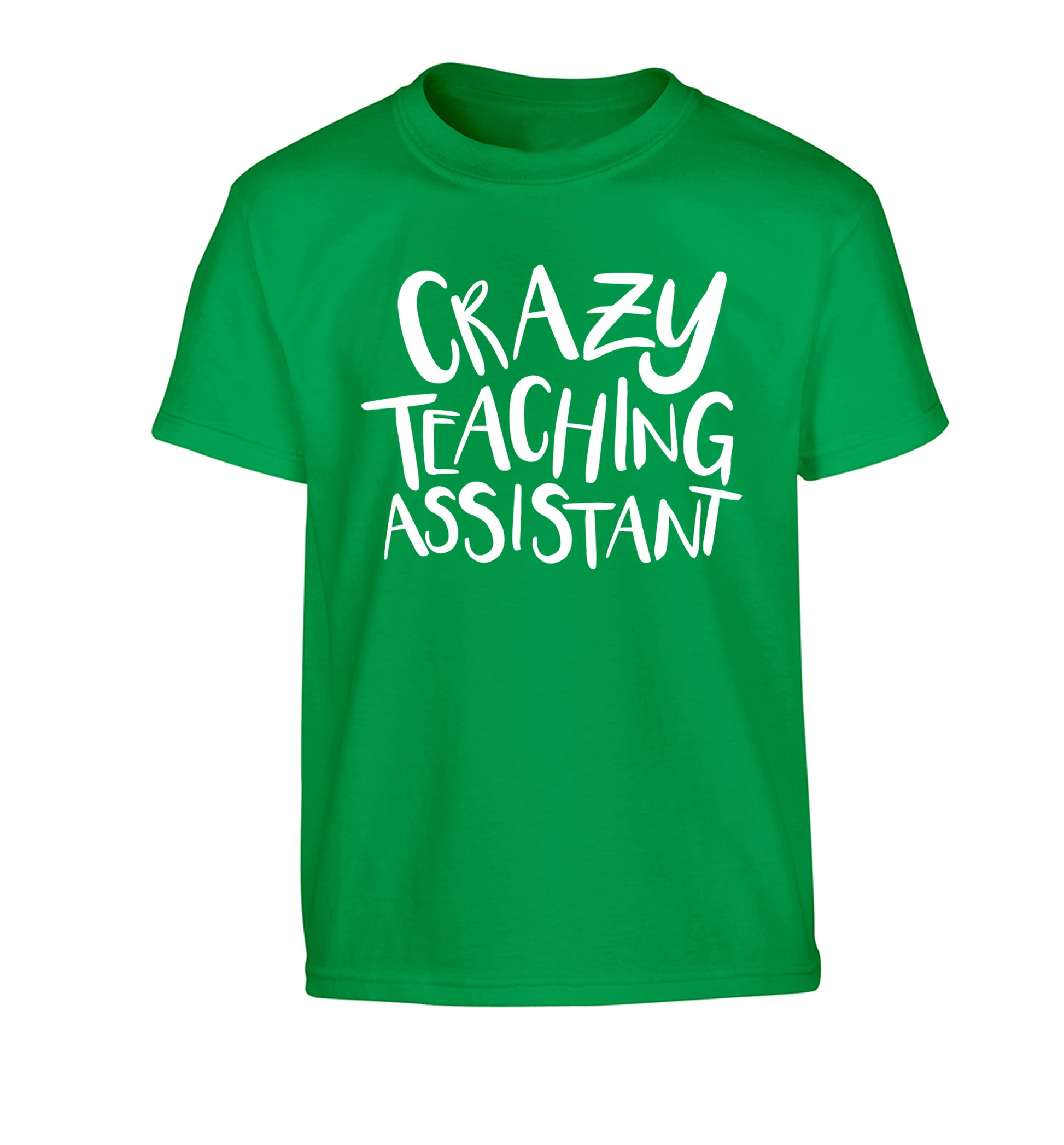 Crazy Teaching Assistant Children's green Tshirt 12-13 Years